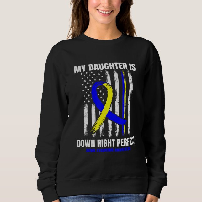 Mens Down Syndrome Awareness Daughter Mum Dad Amer Sweatshirt (Front)