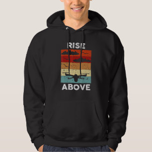 Mens Drone Quadcopter Quote Rise Above Hoodie
