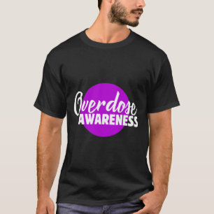 Mens Drug Overdose Awareness Oploid Faith Hope End T-Shirt