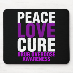 Mens Drug Overdose Awareness Peace Love Cure End A Mouse Pad