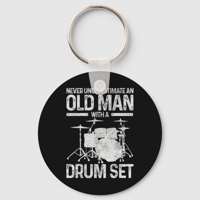 Mens Drummer Gift Never Underestimate An Old Man W Key Ring (Front)