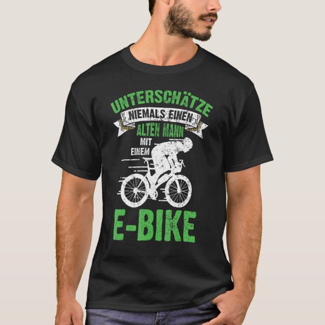 Mens E Bike Bicycle Old Man Saying Men's Ebike Ele T-Shirt (Front)