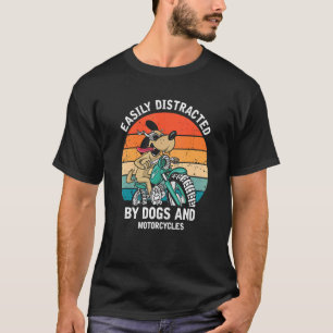 Mens Easily Distracted By Dogs & Motorcycles  Moto T-Shirt