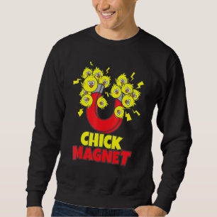 Mens Easter Boys Chick Magnet Yellow Chicks Dig Me Sweatshirt
