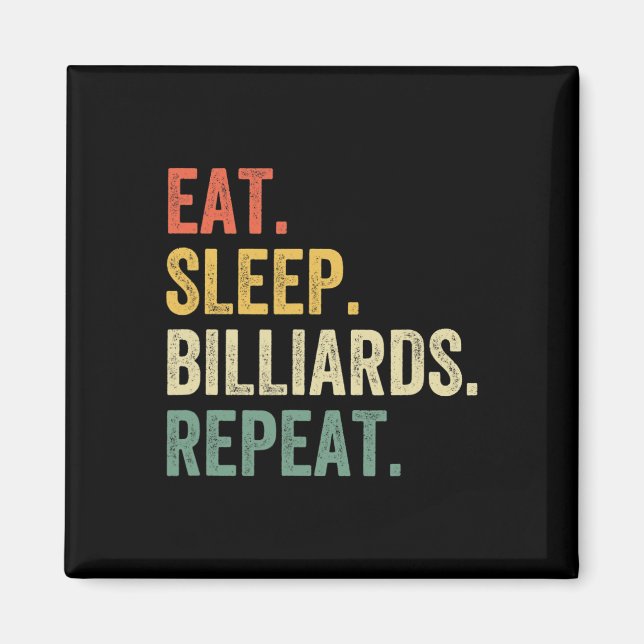 Mens Eat Sleep Billiards Repeat Funny Pool Player  Magnet (Front)