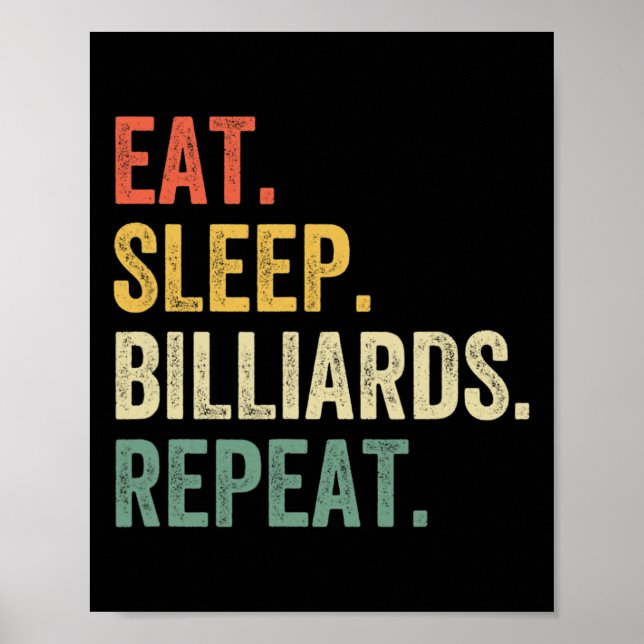 Mens Eat Sleep Billiards Repeat Funny Pool Player  Poster (Front)
