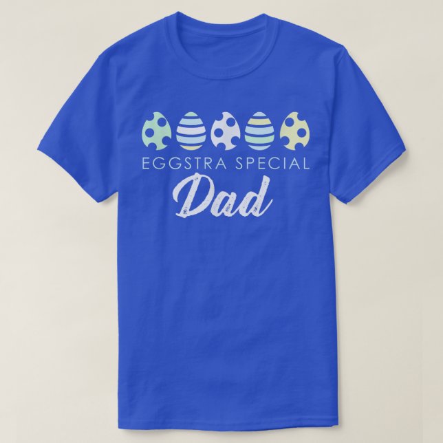 Mens Eggstra Special Dad Cute Easter Basket Gift  T-Shirt (Design Front)