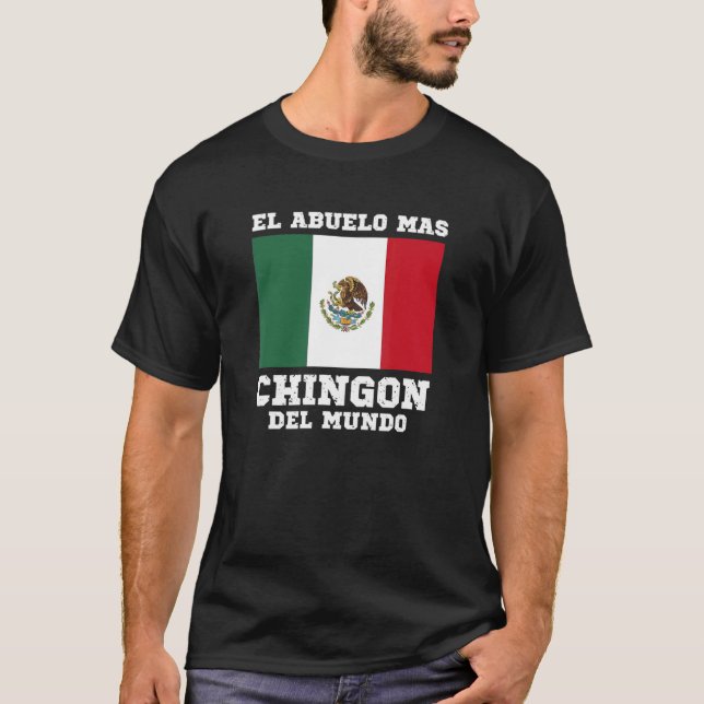 Mens El Abuelo Mas CHINGON Del Mundo T-Shirt (Front)