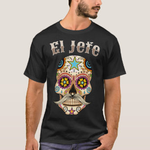 Mens El Jefe Sugar Skull Men Dia De Los Muertos El T-Shirt