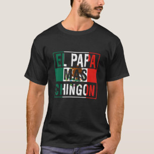 Mens El Papa Mas Chingon   Best Mexican Dad T-Shirt