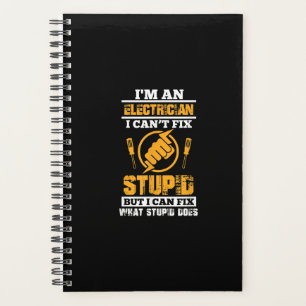 Mens Electricians Funny Im An Electrician I Can't Planner
