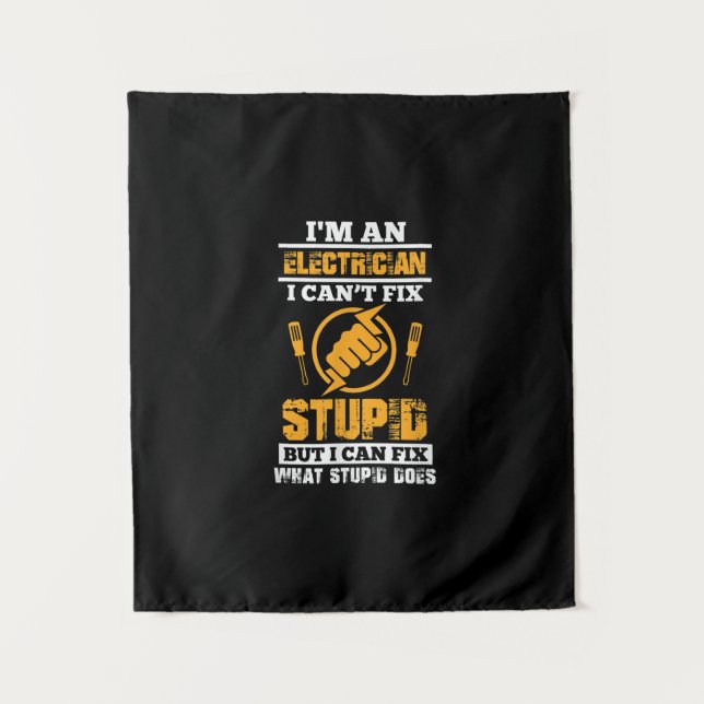 Mens Electricians Funny Im An Electrician I Can't Tapestry (Front)