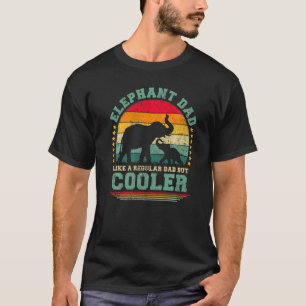 Mens Elephant Dad Like A Regular Dad But Cooler Fa T-Shirt