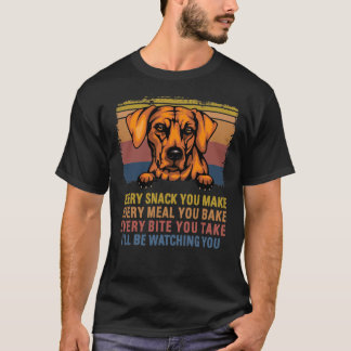 Mens Every Snack You Make Rhodesian Ridgeback Dog  T-Shirt