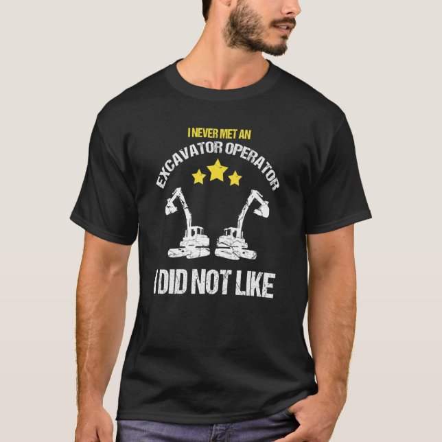 Mens Excavator Backhoe Digger for Excavator Driver T-Shirt (Front)