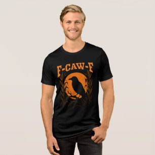 Mens F CAW F halloween Tri-Blend Shirt