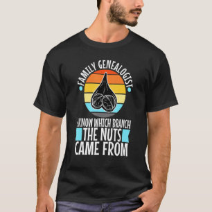 Mens Family genealogist i know which branch the nu T-Shirt