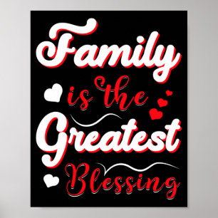 Mens family is the greatest blessing performance poster