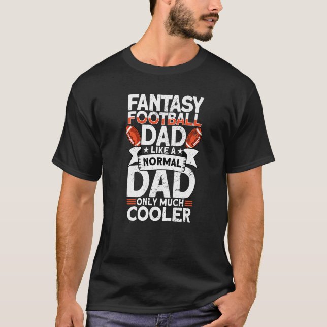 Mens Fantasy Football Dad  Fantasy Football T-Shirt (Front)