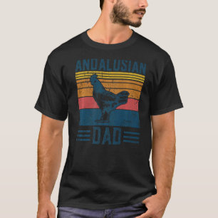 Mens Farming Breed Vintage Andalusian Chicken Dad T-Shirt