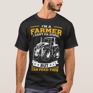Mens Farming Tractor Lover Im A Farmer I Feed T-Shirt