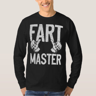 Mens Farting Men Fart Master T-Shirt