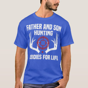 Mens Father And Son Hunting Buddies Deer Hunter Pa T-Shirt