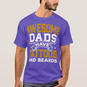 Mens father birthday gift dad tattoo awesome beard T-Shirt