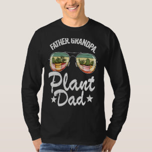 Mens Father Grandpa Plant Dad Landscapers Gardener T-Shirt