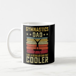 Mens Father Gymnastics Dad Like a Regular Dad But  Coffee Mug