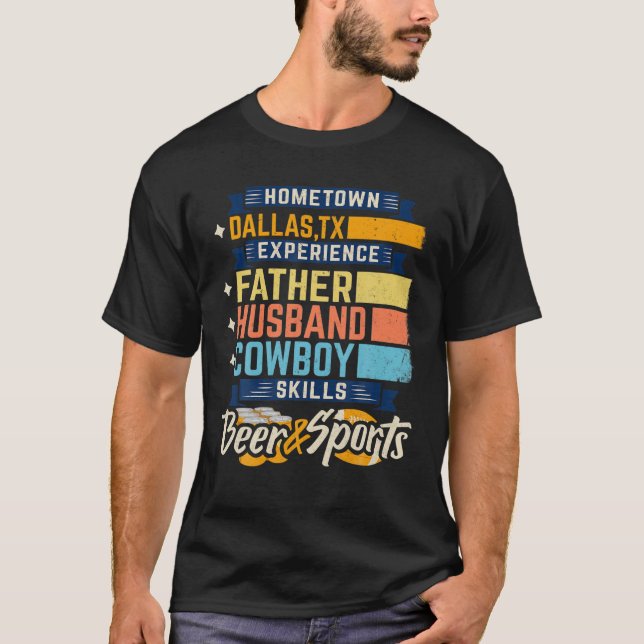 Mens Father Husband Cowboy Beer Sports Dallas, TX T-Shirt (Front)