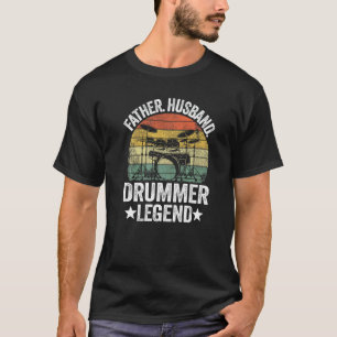 Mens Father Husband Drummer Legend Drums Vintage D T-Shirt