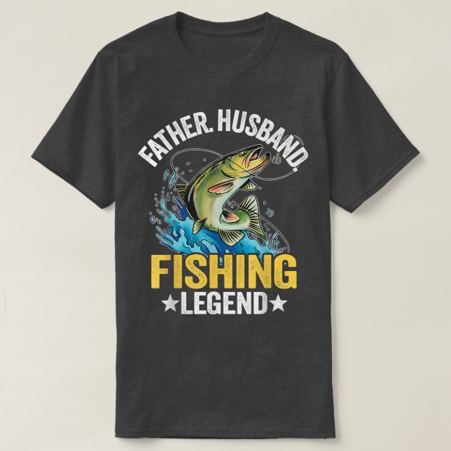 Mens Father Husband Fishing Legend Bass Fisherman  T-Shirt (Design Front)