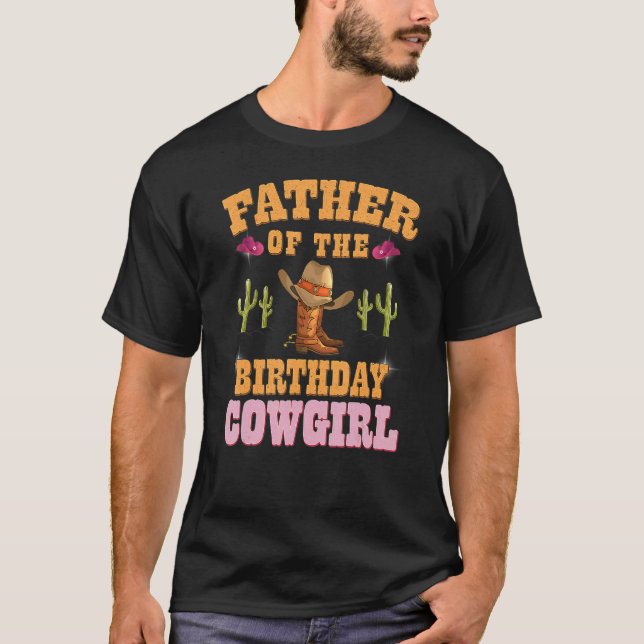 Mens Father Of The Birthday Cowgirl Western Themed T-Shirt (Front)