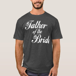 Mens Father of the Bride T-Shirt