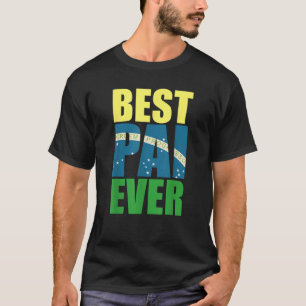 Mens Father s Day Brazilian Best Pai Brazil T Shir T-Shirt