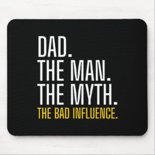 Mens Father&# s Day Dad The Man The Myth The Bad  Mouse Pad