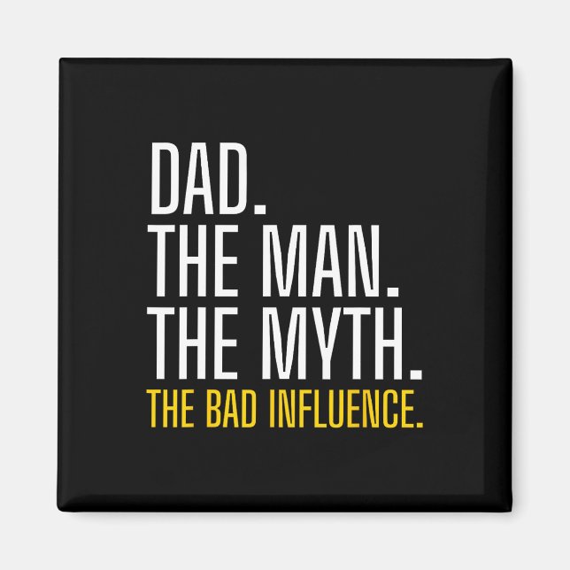 Mens Father&# s Day Dad The Man The Myth The D In Magnet (Front)