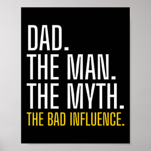 Mens Father&#; s Day Dad The Man The Myth The D In Poster