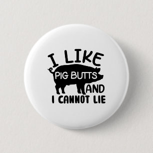 Mens Father's Day Bbq I Like Pig Butts Grill 6 Cm Round Badge