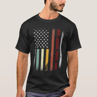 Mens Fathers Day   Best Freakin Poppie Ever Us Fla T-Shirt