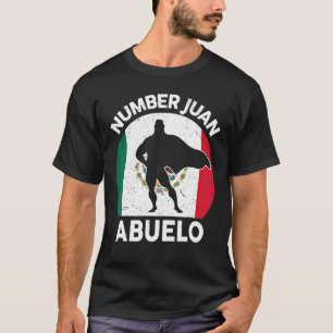 Mens Fathers Day Dad Number One Juan Abuelo Spani T-Shirt