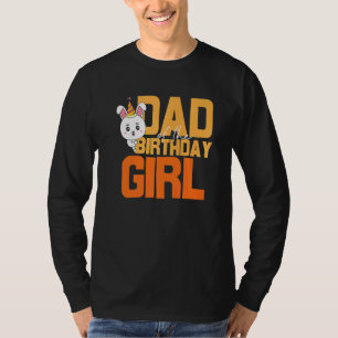 Mens Father's Day Dad Of The Birthday Girl Bunny T-Shirt