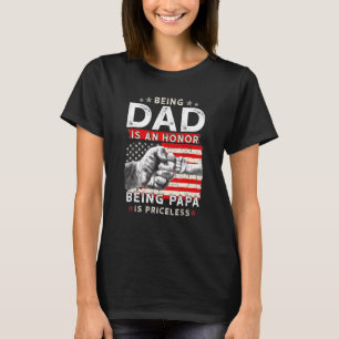 Mens Father's Day For Dad An Honour Being Papa Is T-Shirt