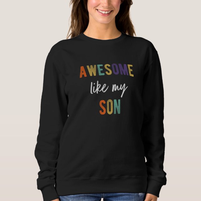 Mens Father's Day From Kids And Son Awesome Like M Sweatshirt (Front)