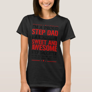 Mens Father's Day I'm Proud Step Dad Great For D T-Shirt