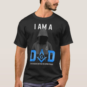 Mens Fathers Day Masonic Dad Freemason Oath No Exp T-Shirt