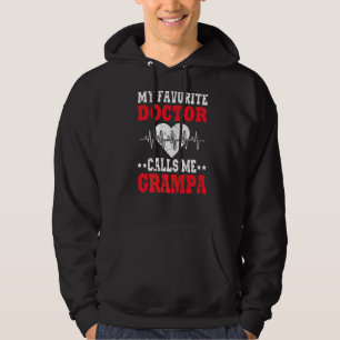 Mens Father's Day My Favourite Doctor Calls Me Gra Hoodie