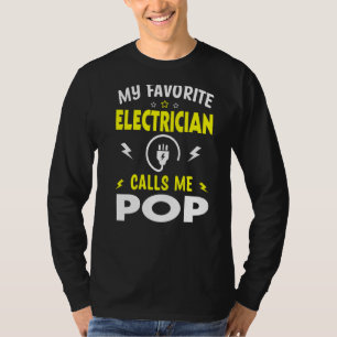 Mens Father's Day My Favourite Electrician Calls M T-Shirt