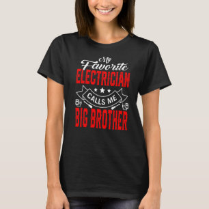 Mens Father's Day My Favourite Electrician Calls M T-Shirt